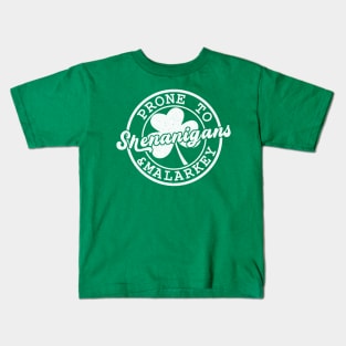 Prone To Shenanigans And Malarkey Funny St Patricks Day Kids T-Shirt